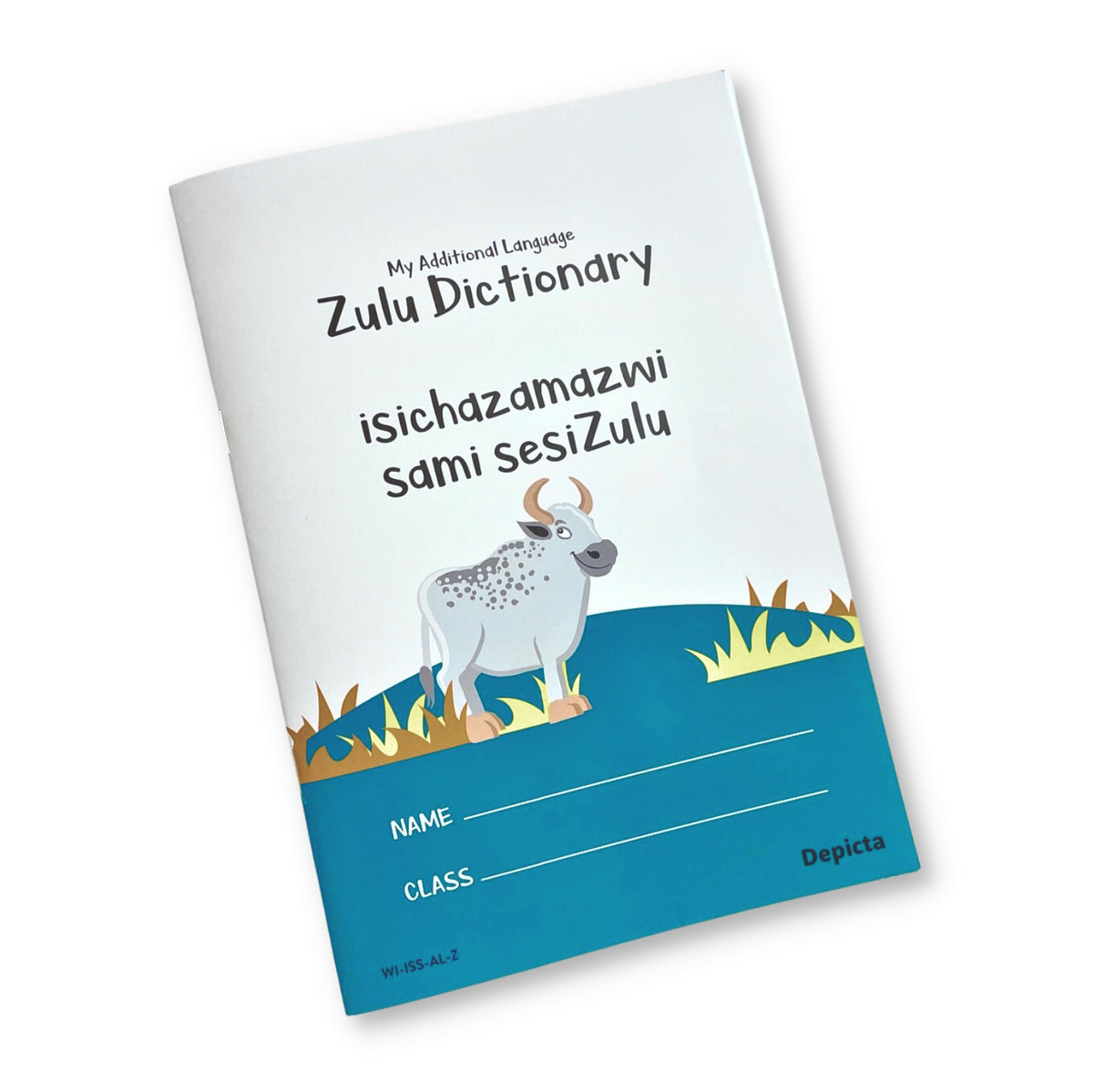 My Additional Language Zulu Dictionary — isichazamazwi sami sesiZulu